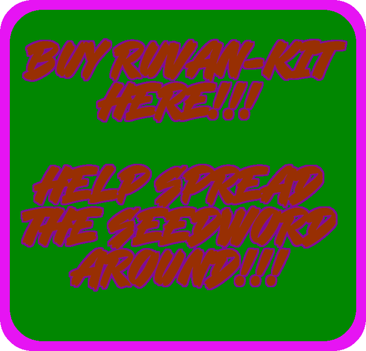 Green rounded poster with a bright pink border; bold maroon text says "BUY RUNAN-KIT HERE!!!" and "HELP SPREAD THE SEEWWORD AROUND!!!"
